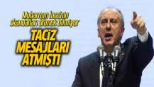 Muharrem İnce'nin skandalları bitmek bilmiyor