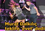 Murat Dalkılıç pankartı gördü, 'evet' dedi