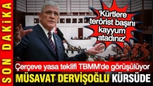 Müsavat Dervişoğlu TBMM'de çerçeve yasaya ilişkin açıklamalarda bulunuyor
