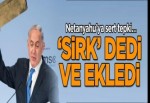 Netanyahu’ya sert tepki… ‘Sirk’ dedi ve ekledi…