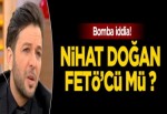 Nihat Doğan FETÖ'cü mü ?
