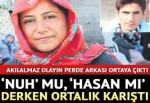 'Nuh' mu, 'Hasan' mı derken ortalık karıştı