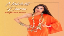 Nükhet Duru “Söyletme Beni” diyor