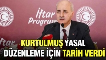 Numan Kurtulmuş yasal düzenleme için tarih verdi