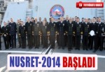 Nusret-2014 Başladı