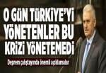 "O gün Türkiye'yi yönetenler bu krizi yönetemedi".