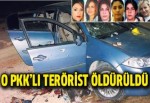 O PKK'lı 1.5 ay sonra öldürüldü