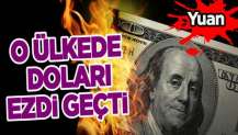 O ülkede Yuan doları geçti! Bu uyarı niteliğinde