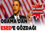 Obama'dan Esed'e kritik uyarı