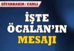 Öcalan'ın mesajı okunuyor