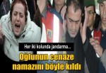 Oğlunun cenaze namazını böyle kıldı