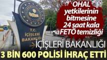 OHAL yetkilerinin bitmesine 24 saat kala FETÖ temizliği!