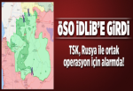 ÖSO İdlib’e girdi! TSK alarmda.