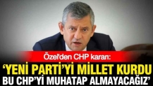 Özgür Özel CHP kararını açıkladı: Muhatap almayacağız