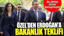 Özgür Özel’den Erdoğan’a bakanlık teklifi! Bu detayı kimse konuşmuyor