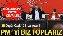 Özgür Özel'den PM açıklaması: 12 imza yeterli, PM'yi biz toplarız