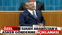 Özgür Özel'den Suudi Arabistan'a asker gönderme açıklaması