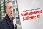 Paralel Yapı, Furkan'ın babasını dinleyip MOSSAD'a bildirmiş