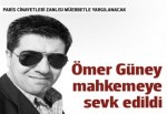 Paris cinayetleri zanlısı Ömer Güney, mahkemeye sevk edildi