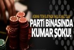 Parti binasında kumar şoku!