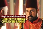 Payitaht Abdülhamid'de geceye damga vuran sahne!