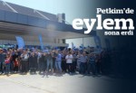 Petkim'de eylem sona erdi