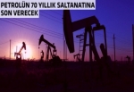 Petrolü tahtından edecek gelişme!