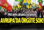 PKK Avrupa’da eskisi kadar rahat değil