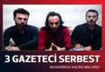 PKK kaçırdığı 3 gazeteciyi serbest bıraktı