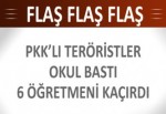 PKK'lı teröristler okul bastı