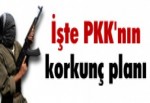 PKK'NIN KORKUNÇ PLANI !