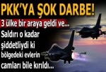 PKK'ya şok operasyon! 3 ülkenin iş birliği ile ilk kez vuruldu...