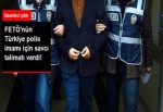 Polis imamı hakkında yakalama kararı