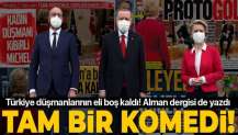 Protokol krizi sonrası Erdoğan düşmanlarının eli boş kaldı! Der Spiegel: Türkiye'nin suçu yok!