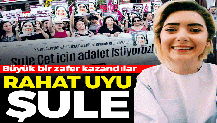 Rahat uyu Şule! Kadın mücadelesi büyük bir zafer kazandı