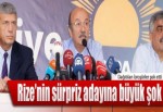 Rize'nin sürpriz adayına büyük şok