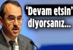 Sadullah Ergin: İstikrar devam etsin diyorsanız bunu AK Parti yapacak