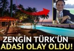 Sahibi bir Türk... 1 hafta tatilin bedeli 1 milyon dolar