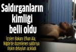 Saldırganların kimliği belli oldu