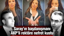 Saray’ın başdanışmanı, AKP’li rektöre nefret kustu