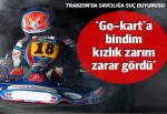 Savcılığa şikayet: Go-karta bindim, kızlık zarım zarar gördü