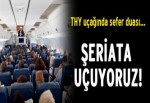 Sefer Duası THY’yi karıştırdı