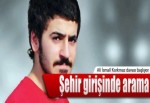 Şehir girişinde arama