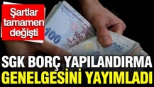 SGK borç yapılandırmasında 72 ay taksit ve yüzde 29 faiz oranıyla yeni dönem