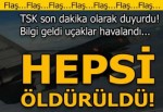 Siirt ve Hakkari'de çok sayıda terörist etkisiz hale getirildi