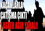 Sınırda gerginlik 1 asker yandı!