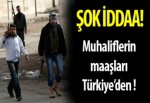 Şok iddia: ‘İlk maaşlar Türkiye'den’