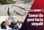 Soma'da yeni facia sinyali!