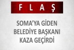 Soma'ya giden belediye başkanı kaza geçirdi!