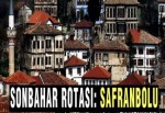 Sonbahar Rotası: Safranbolu